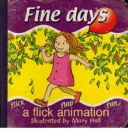 Flick Flap Fun: Fine Days