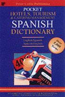 Pocket Hotels, Tourism & Catering Management Spanish Dictionary