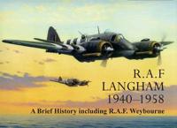 R.A.F. Langham, 1940-1958