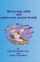Discussing Child and Adolescent Mental Health Nursing