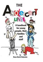 The Adolescent Unit
