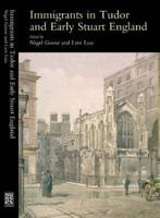 Immigrants in Tudor and Early Stuart England