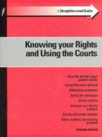 Knowing Your Rights and Using the Courts