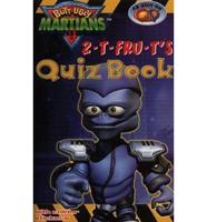 2-T Fru-T's Quiz Book