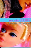 Sex with Elvis