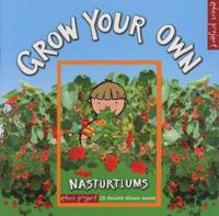 Grow Your Own Nasturtiums