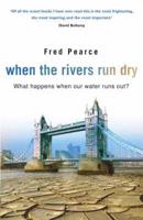 When the Rivers Run Dry
