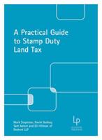 A Practical Guide to the Stamp Duty Land Tax