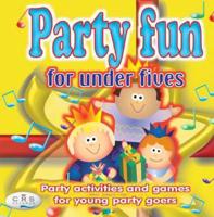 Party Fun for Under Fives