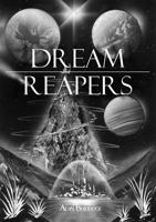 Dream Reapers