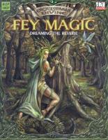 Encyclopaedia Divine: Fey Magic - Dreaming The Reverie