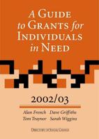 A Guide to Grants for Individuals in Need 2002/03