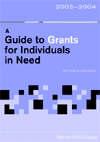 A Guide to Grants for Individuals in Need 2004/05
