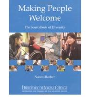 Making People Welcome