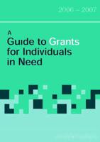 A Guide to Grants for Individuals in Need 2006/07