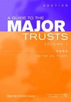A Guide to the Major Trusts. Vol. 1 Top 400 Trusts