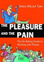 The Pleasure and the Pain