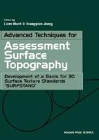 Advanced Techniques for Assessment Surface Topography: Development of a Basis for 3D Surface Texture Standards "Surfstand"