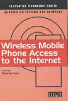 Wireless Mobile Phone Access to the Internet