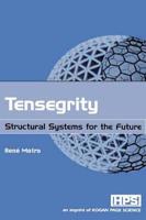 Tensegrity: Structural Systems for the Future (Uitgawe)
