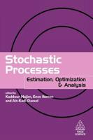 Stochastic Processes: Estimation, Optimization & Analysis