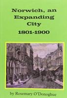 Norwich, an Expanding City 1801-1900