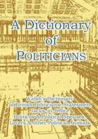 A Dictionary of Politicians