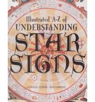 Illustrated A-Z of Understanding Star Signs