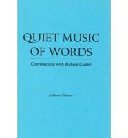 Quiet Music of Words