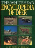 The Whitehead Encyclopaedia of Deer