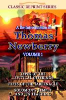 A Re-Introduction To Thomas Newberry Vol 1