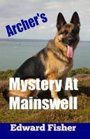Archer's Mystery at Mainwell