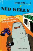 Who Was Ned Kelly?