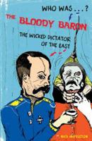 Who Was the Bloody Baron?