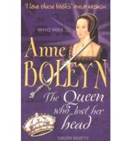 Who Was Anne Boleyn