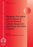 Diagnosis, Prevention and Treatment of Exercise-Related Asthma, Respiratory and Allergic Disorders in Sports