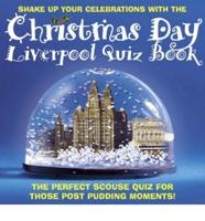 The Christmas Day Liverpool Quiz Book