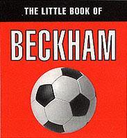 The Little Book of Beckham