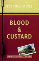 Blood and Custard
