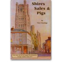 Shires, Sales and Pigs