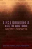Binge Drinking and Youth Culture
