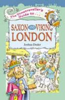 The Timetraveller's Guide to Saxon and Viking London