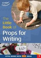The Little Book of Props for Writing