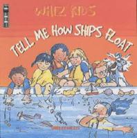 Tell Me How Ships Float