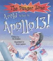 Avoid Being on Apollo 13!