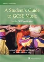 A Student's Guide to GCSE Music for the OCR Specification