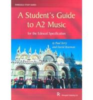 A Student's Guide to A2 Music