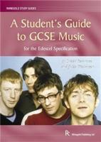 A Students Guide to GCSE Music for Edexcel