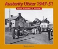 Austerity Ulster, 1947-51 1