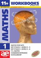 11+ & SATs Maths. Book One